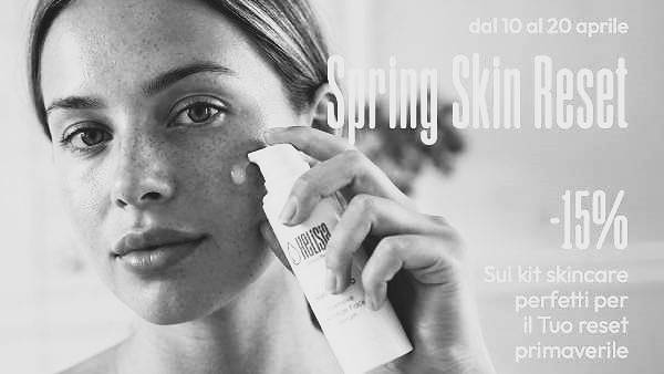 Spring Skin Reset – Rigenera la tua pelle questa primavera